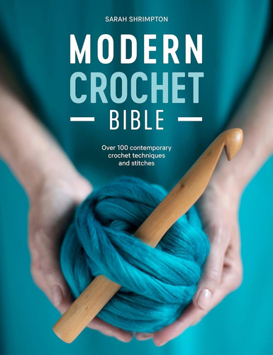 Libro Para Aprender Crochet - Modern Crochet Bible En Inglés