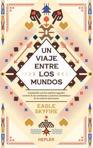 Un Viaje Entre Los Mundos, De Skyfire, Eagle., Vol. 1. Editorial Kepler, Tapa Blanda, Edición 1 En Castellano, 2023