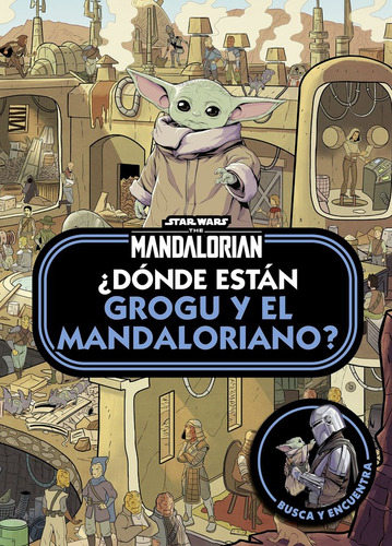Star Wars The Mandalorian Donde Estan Grogu Y El Mandalori, De Star Wars. 145, Vol. 1. Editorial Planeta Junior, Tapa Dura, Edición 1 En Castellano, 2025