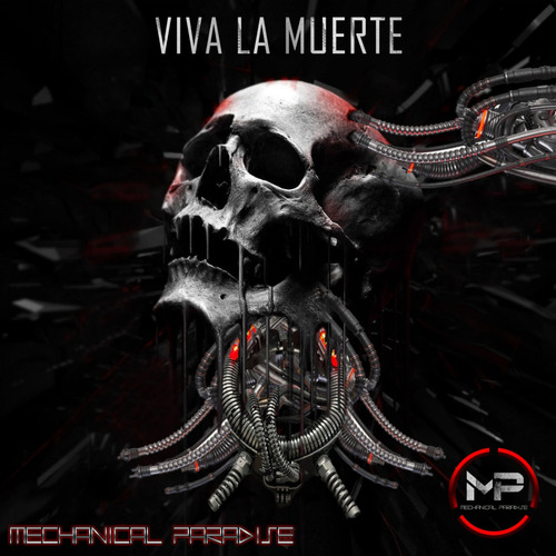 Mechanical Paradise - Viva La Muerte (digital)