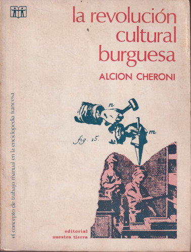 La Revolucion Cultural Burguesa Alcion Cheroni 