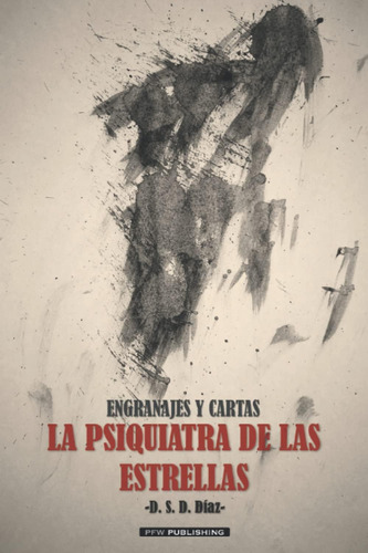 Libro: La Psiquiatra De Las Estrellas (engranajes Y Cartas)