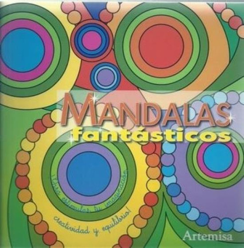 Fantasticos - Mandalas Formas Y Colores, De No Aplica. Edi 