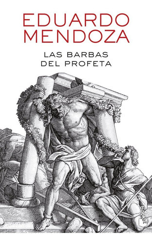 Las Barbas Del Profeta, De Eduardo Mendoza. Editorial Booket, Tapa Blanda En Español