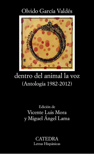 Dentro Del Animal La Voz - Garcia Valdes Olvido