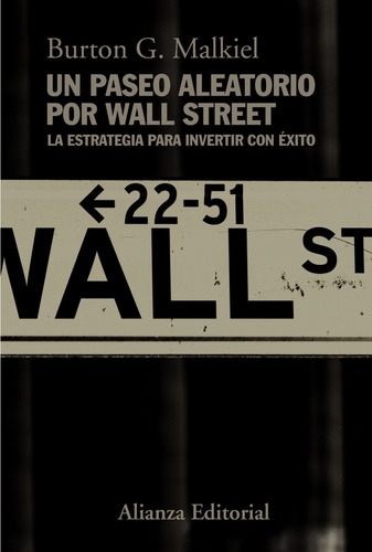 Libro Un Paseo Aleatorio Por Wall Street - Burton G Malkiel
