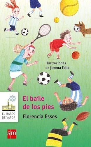 Libro El Baile De Los Pies De Florencia Esses