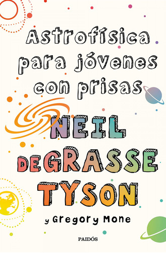 Astrofísica Para Jóvenes Con Prisas Tyson, Neil Degrasse P