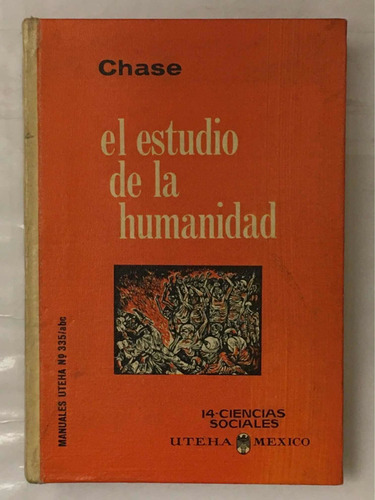 El Estudio De La Humanidad Chase