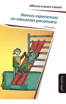 Comprar Nuevas Experiencias En Educación Psicomotriz - Lázaro Lázaro