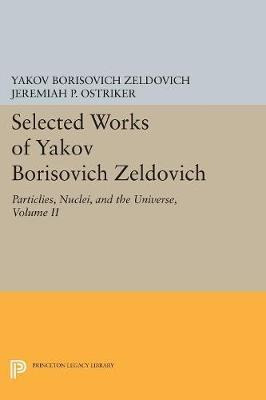 Libro Selected Works Of Yakov Borisovich Zeldovich, Volum...