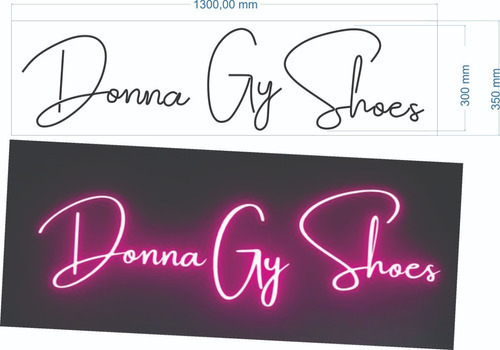 Letreiro Neon Personalizado Donna Gy Shoes 130x35cm Cor Rosa Voltagem 110v/220v