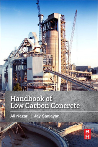 Libro: Handbook Of Low Carbon Concrete