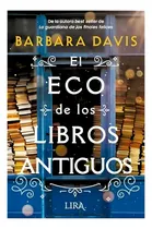 Comprar Libro El Eco De Los Libros Antiguos - Barbara Davis