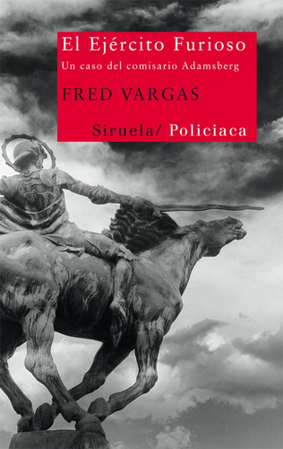 El Ejército Furioso, De Fred Vargas