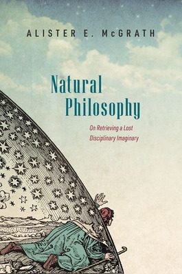 Libro Natural Philosophy: On Retrieving A Lost Disciplina...