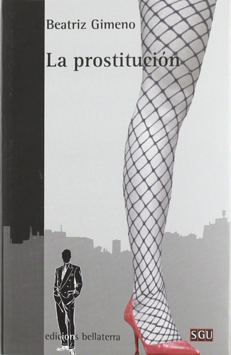 La Prostitucion - Gimeno, Beatriz