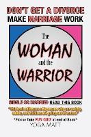 Libro The Woman And The Warrior : Don't Get A Divorce Mak...
