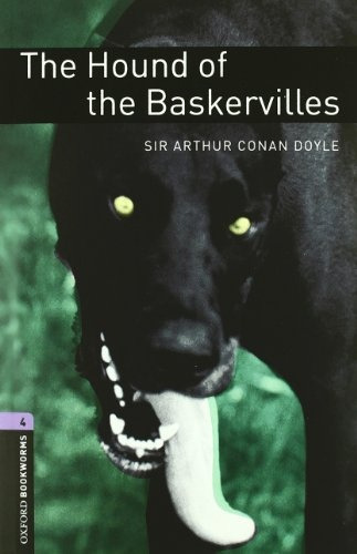 The Hound Of The Baskervilles, De Arthur An Doyle. Editorial Oxford Bookworms En Inglés