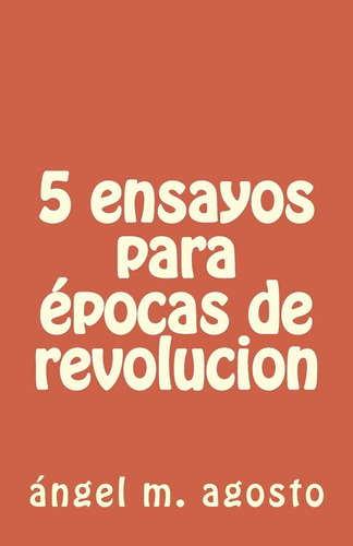 Libro: 5 Ensayos Epocas Revolucion (spanish Edition)