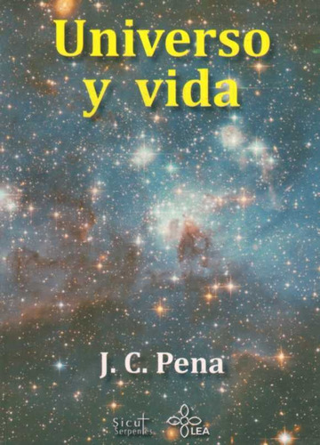 Universo Y Vida  - Pena, J.