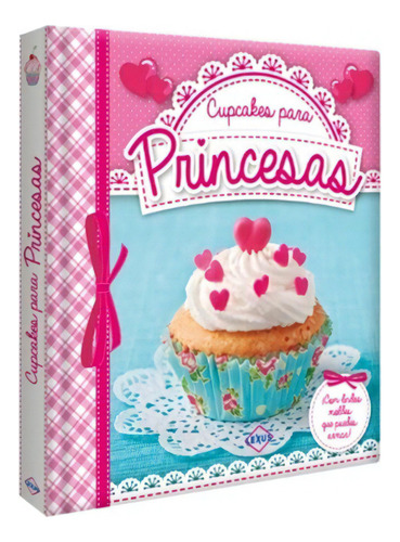 Cupcakes Para Princesas, De Vv. Aa.. Editorial Lexus, Tapa Dura En Español