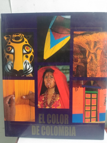 El Color De Colombia Helena Iriarte Nuñez Original