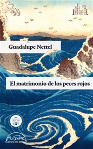 El Matrimonio De Los Peces Rojos - Guadalupe Nettel -wald