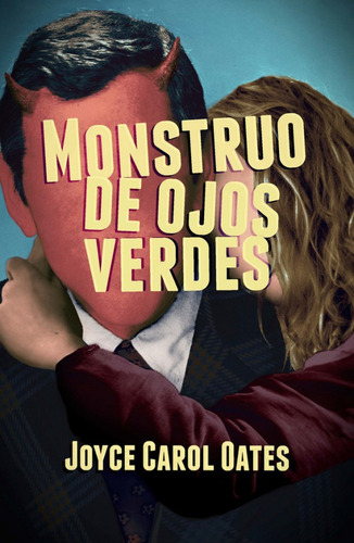 Monstruo De Ojos Verdes (libro Original)