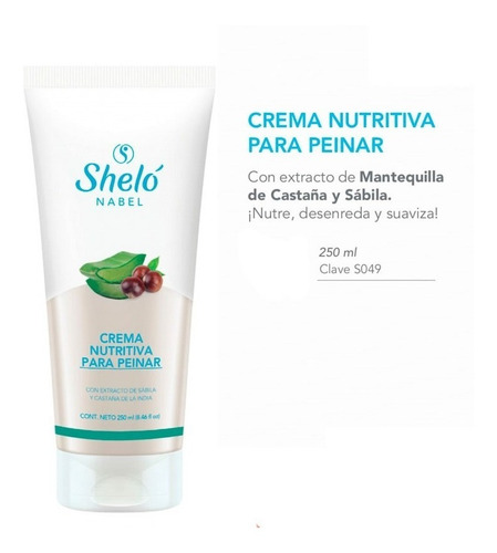 Crema Nutritiva Para Peinar Sheló Nabel Con Sabila 250ml