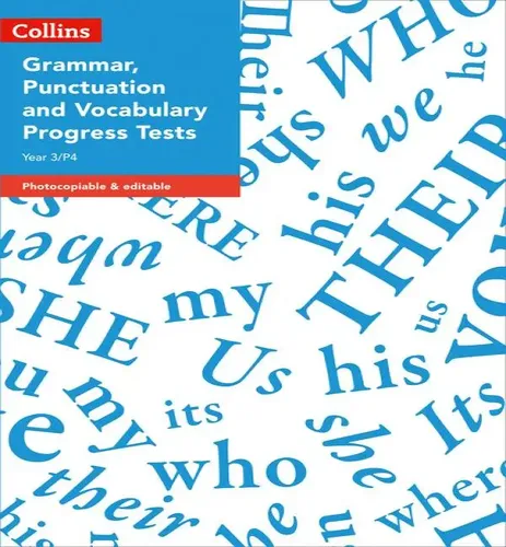 Year 3/P4 Grammar, Punctuation and Vocabulary Progress Tests, de ...
