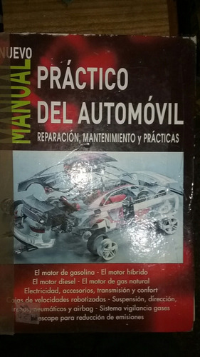 Nuevo Manual Práctico Del Automóvil Año 2013  1225 Páginas 