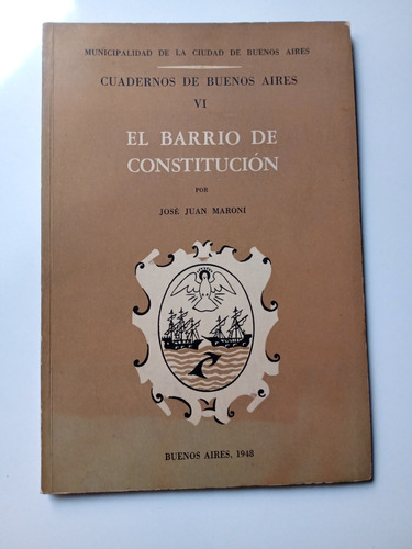 El Barrio De Constitucion Cuadernos De Buenos Aires