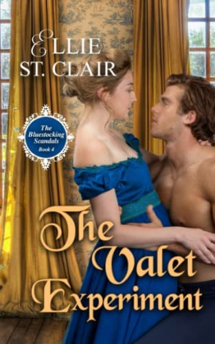 The Valet Experiment (the Bluestocking Scandals), De St. Clair, Ellie. Editorial Independently Published, Tapa Blanda En Inglés
