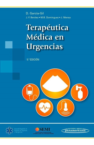 Terapéutica Médica Urgencias - García Gil 5ed - Panamericana