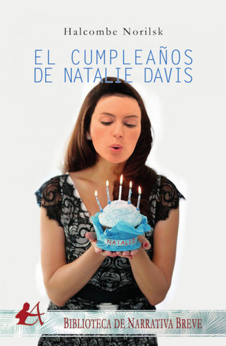 El Cumpleaãâ±os De Natalie Davis, De Norilsk, Halcombe. Editorial Adarve, Tapa Blanda En Español