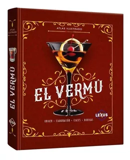 Libro Atlas Ilustrado El Vermú Vino Vermut Vermouth