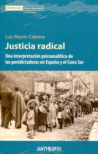 Justicia Radical, Cabrera Martin, Anthropos