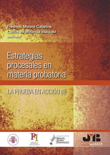 Estrategias Procesales En Materia Probatoria - Frederic M...