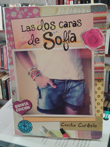 Las Dos Caras De Sofía. Cecilia Curbelo. Novela Juvenil 