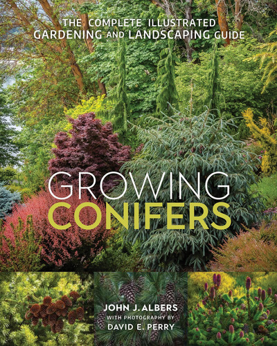 Libro: Growing Conifers: The Complete Illustrated Gardening 