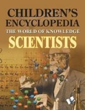 Libro Children's Encyclopedia - Scientists : The World Of...