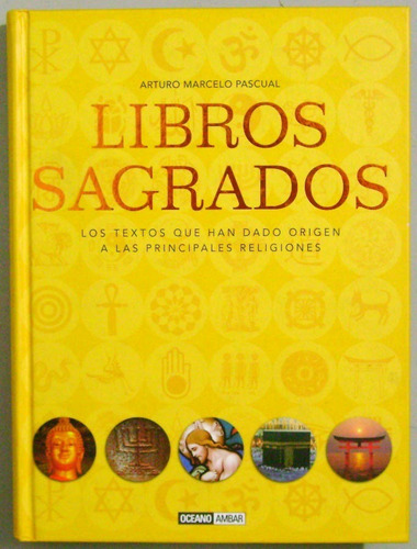 ** Libros Sagrados ** Arturo Marcelo Pascual