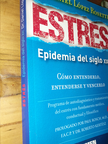 Estrés Epidemia Del Siglo Lopez Rosetti J9