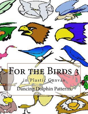 Libro For The Birds 3 : In Plastic Canvas - Dancing Dolph...