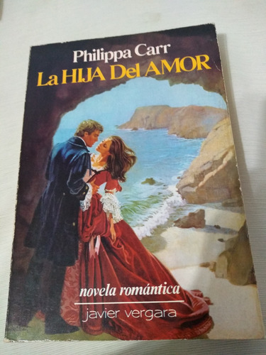 Philippa Carr La Hija Del Amor Novela Romantica Palermo Envi