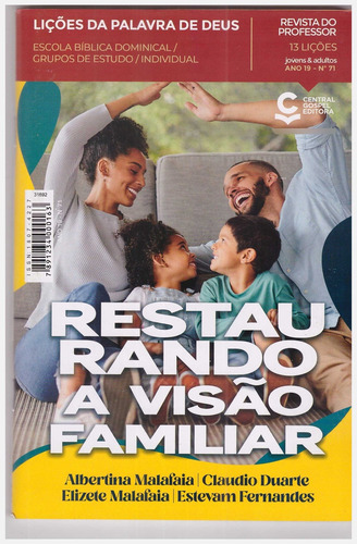 Lições Da Palavra De Deus Nº 71 Restaurando A Visão Familiar