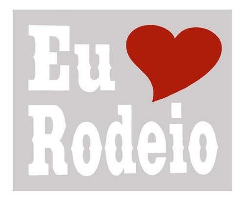 Adesivo Eu Amo Rodeio - Rodeo West 14039