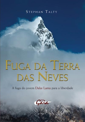 Fuga da terra das neves, de Talty, Stephan. Editora Grupo Editorial Global, capa mole em português, 2012