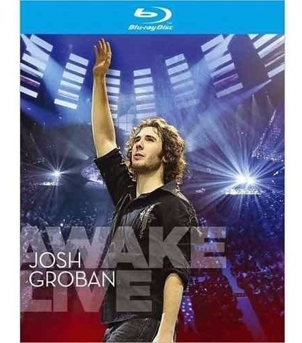 Blu-ray Show Josh Groban Awake Live - Oiriginal & Lacrado